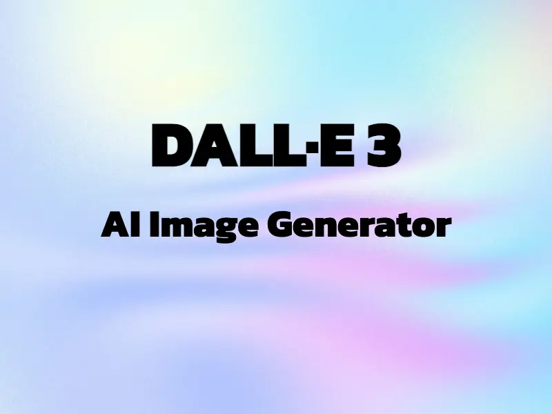 DALL·E 3 AI Image Generator