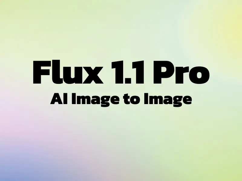 Flux 1.1 Pro AI Image to Image