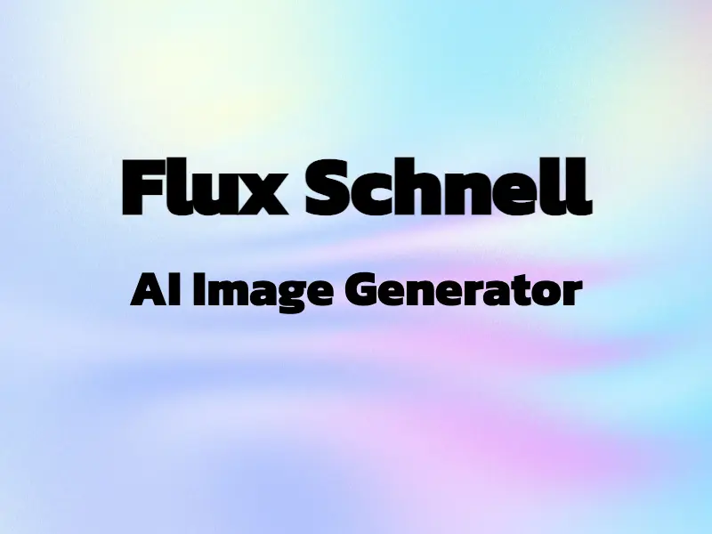 Flux Schnell AI Image Generator