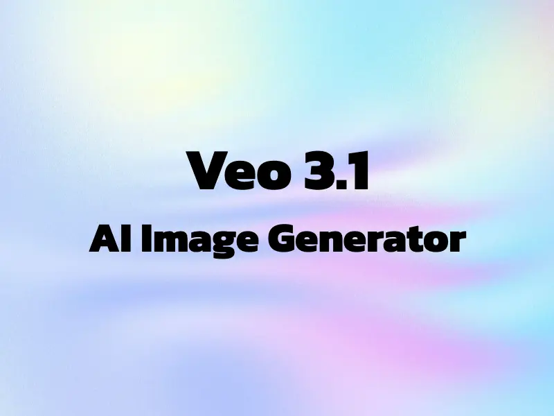 Google Veo 3.1 AI Video Generator