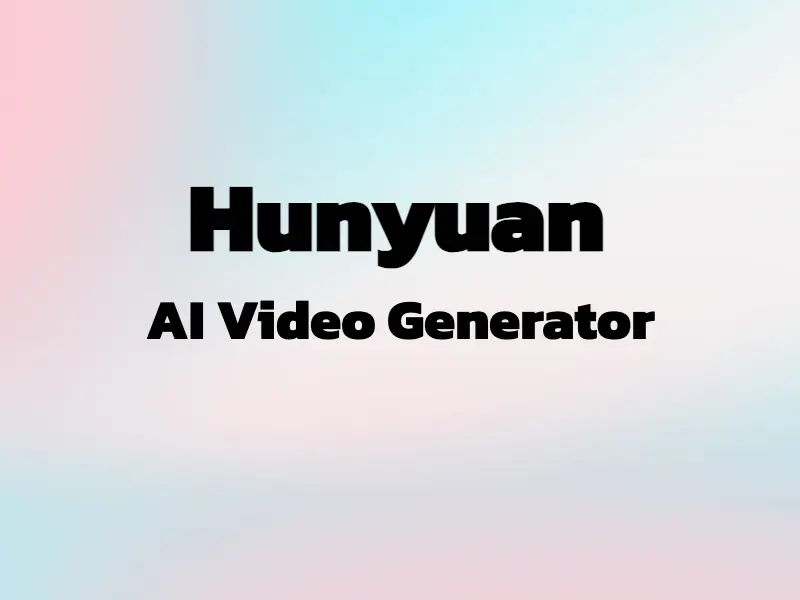 Hunyuan AI Video Generator