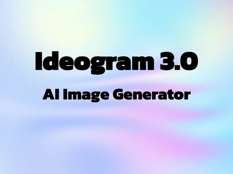 Ideogram 3.0 AI Image Generator