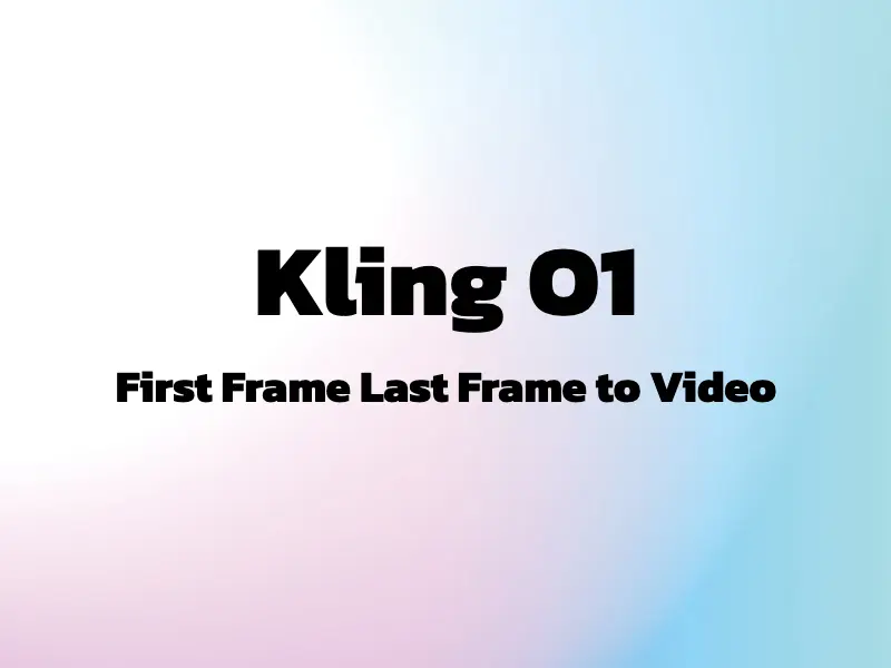 Kling AI Start End Frame: Image to Video | Toolplay