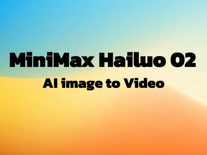 MiniMax Hailuo 02 AI Image to Video