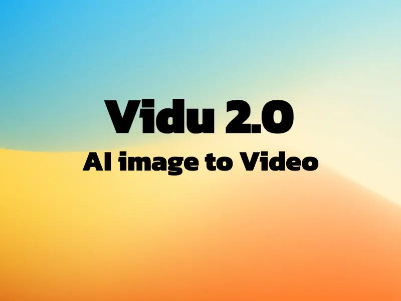 Vidu 2.0 AI Image to Video