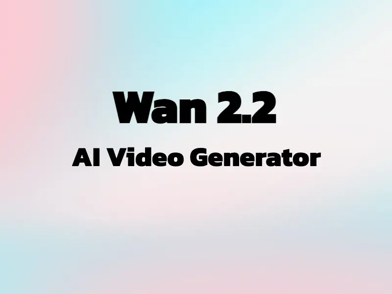 Wan 2.2 AI Video Generator