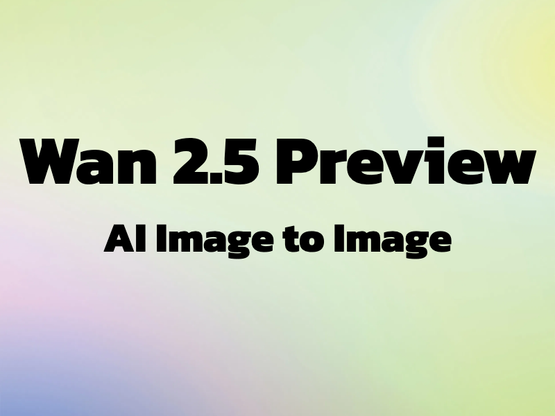 Wan 2.5 AI Image to Image