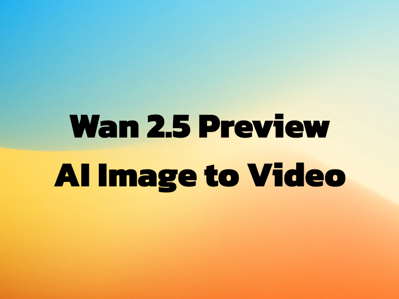 Wan 2.5 AI Image to Video