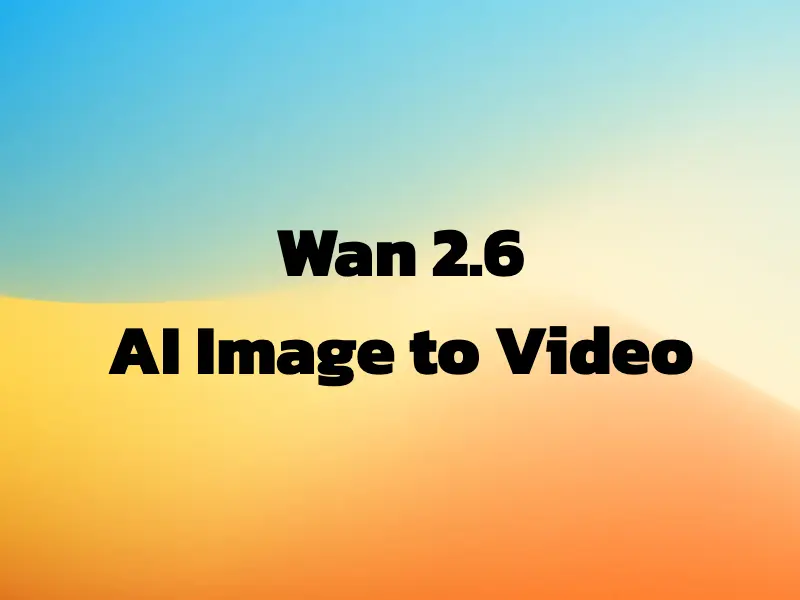 Wan 2.6 Image to Video with Sound | Toolplay
